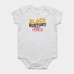 Black History Period Baby Bodysuit